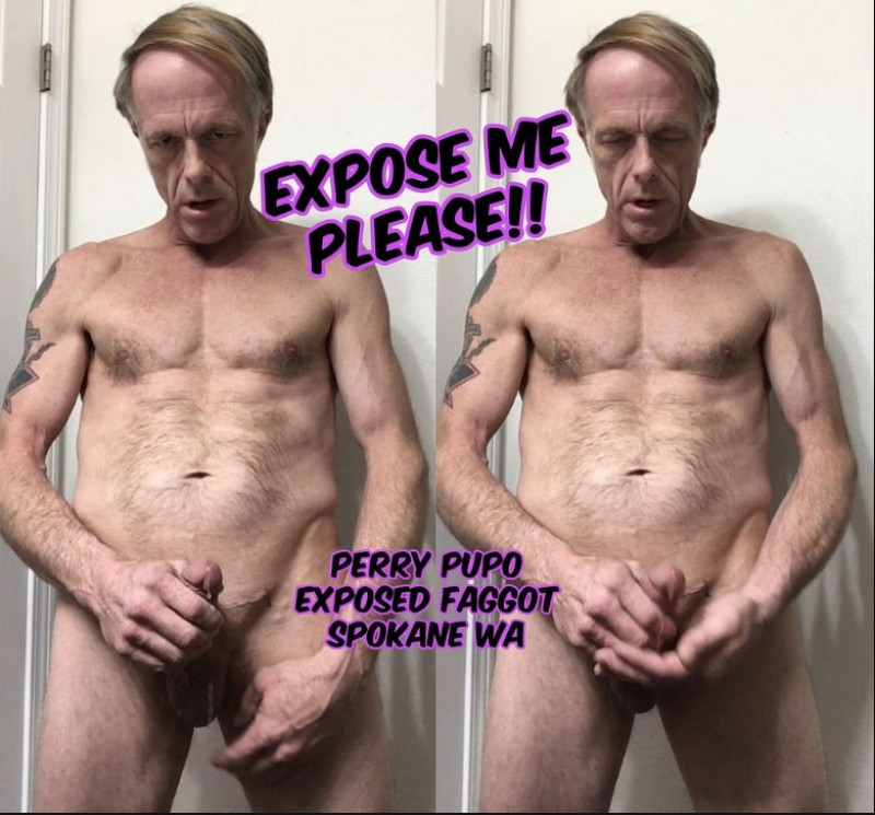 Spokane Gay Porn - perry pupo exposed faggot spokane - Amateur Gay Porn Pictures And Stories